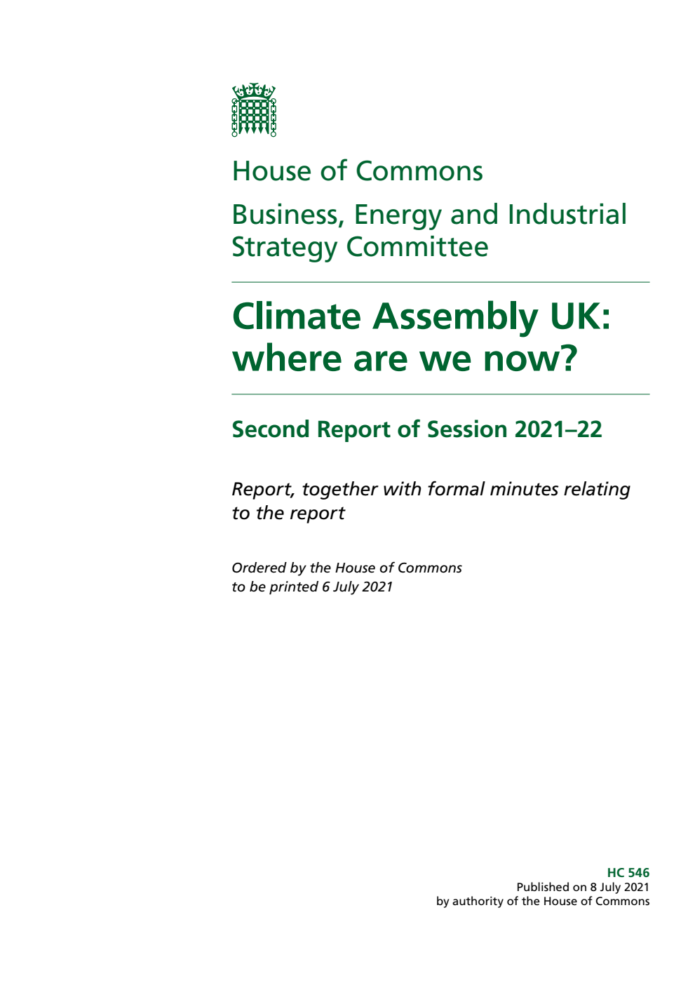 Business, Energy and Industrial Strategy Committee 2nd Report. Climate Assembly UK: where are we now? Volume 1. Report