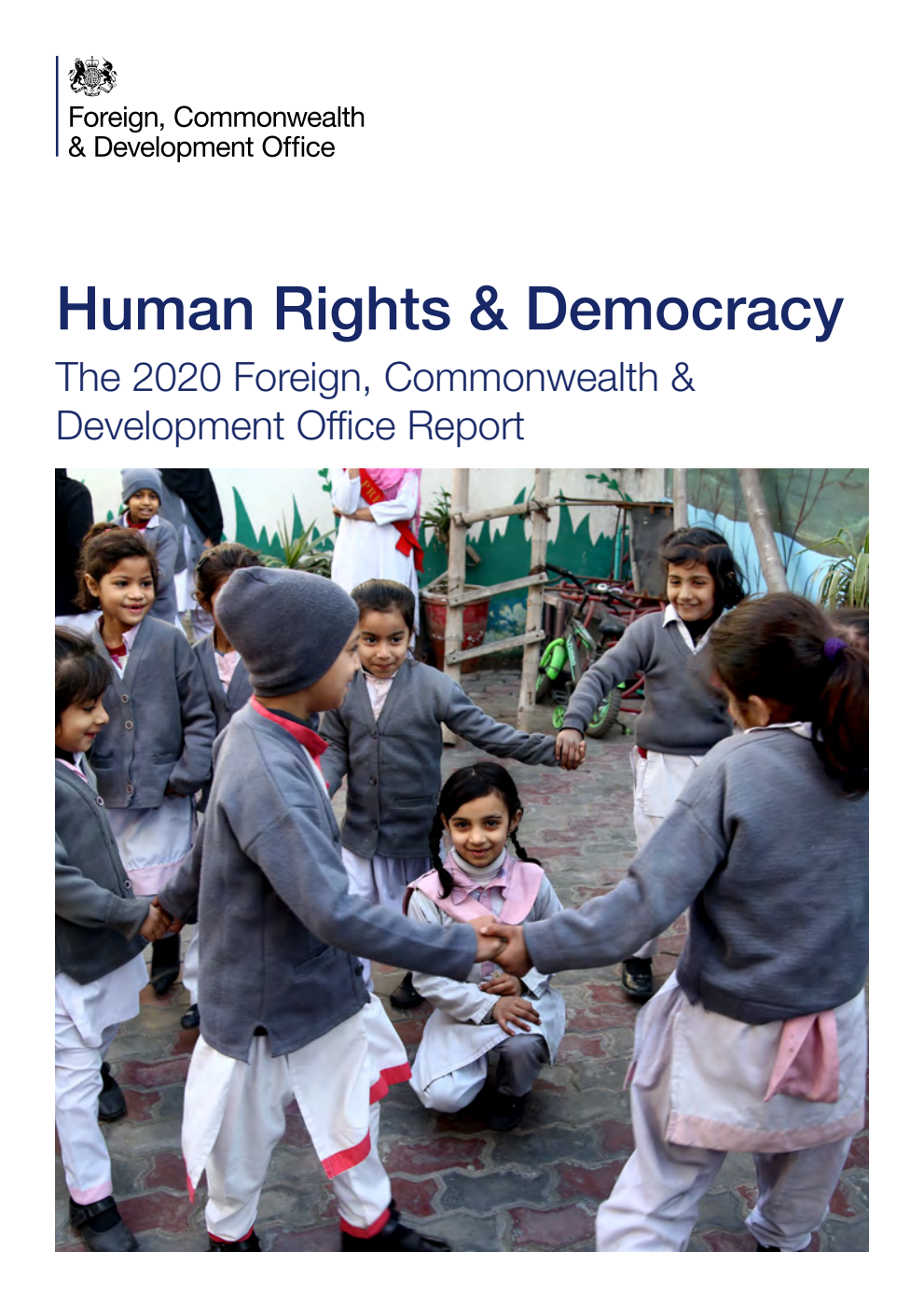 Human Rights & Democracy The 2020 Foreign, Commonwealth & Development Office Report