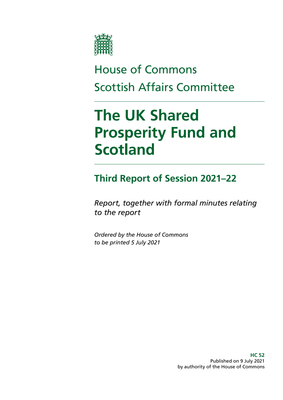 Scottish Affairs Committee 3rd Report. The UK Shared Prosperity Fund and Scotland Volume 1. Report