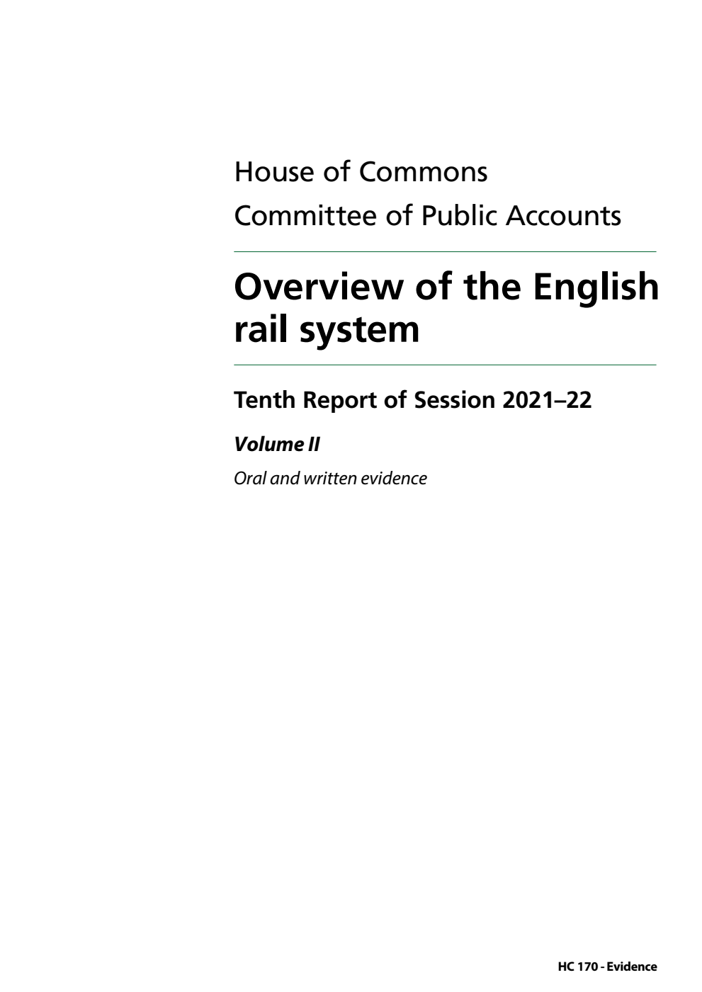 Public Accounts Committee 10th Report. Overview of the English rail system Volume 2. Oral and written evidence
