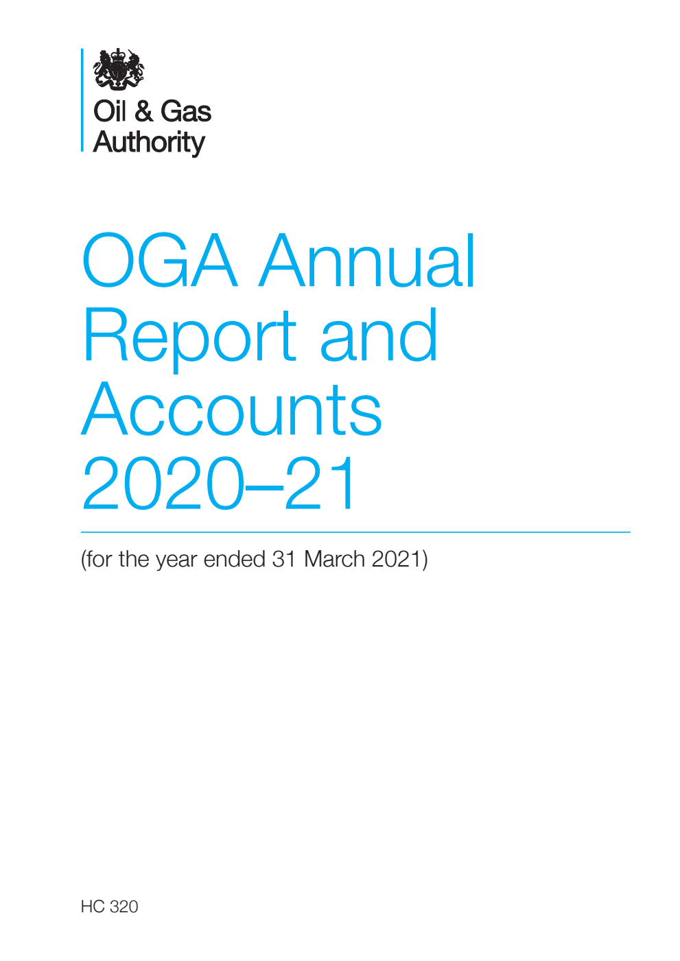 Annual Report and Accounts of the Oil and Gas Authority 2020-21 (for the year ended 31 March 2021)