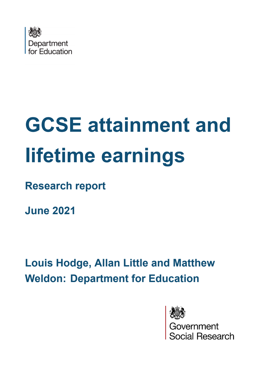 DFE-RR1131 GCSE attainment and lifetime earnings. Research report. June 2021