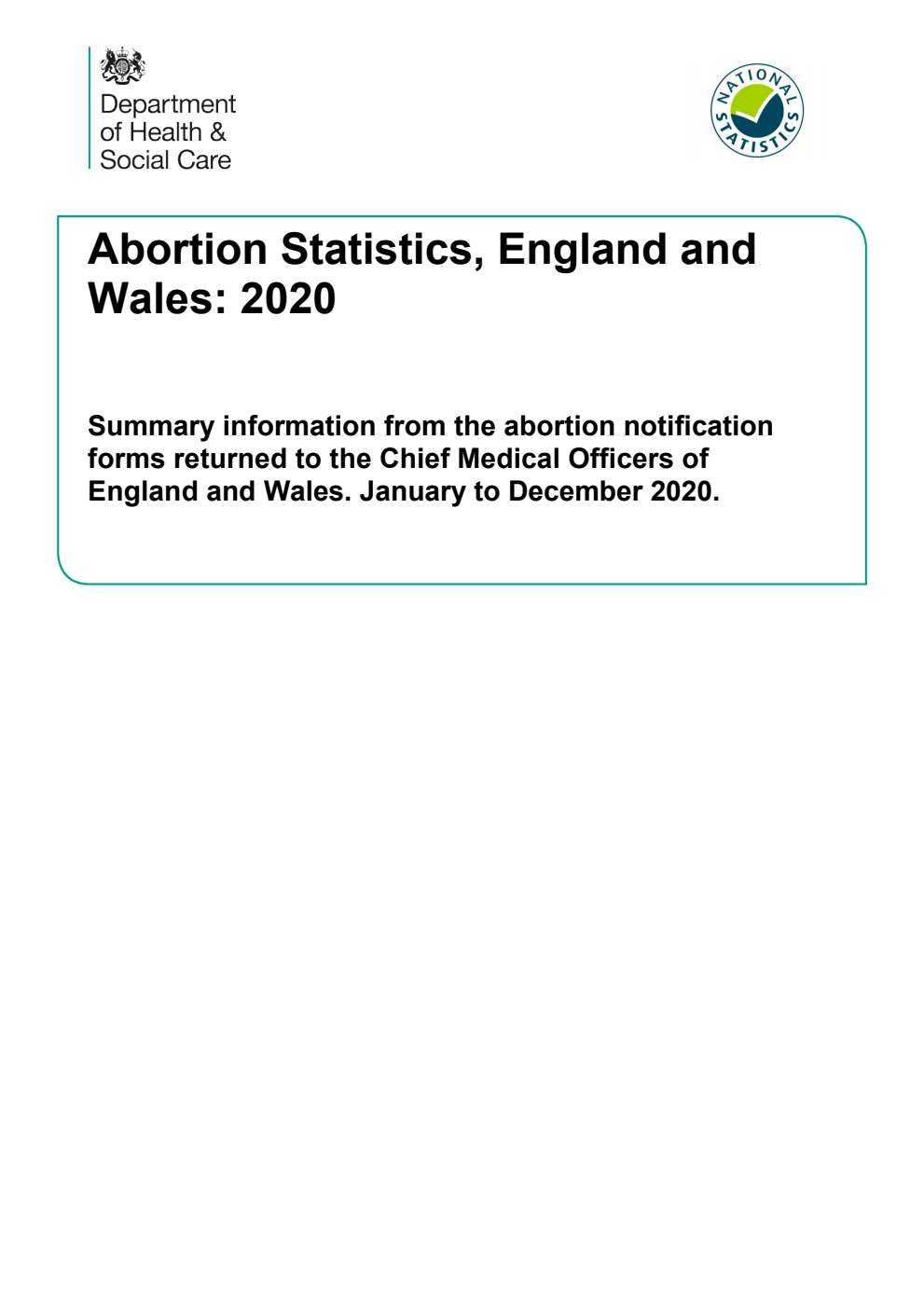 Abortion Statistics, England and Wales: 2020. Summary information from the abortion notification forms returned to the Chief Medical Officers of England and Wales. January to December 2020.