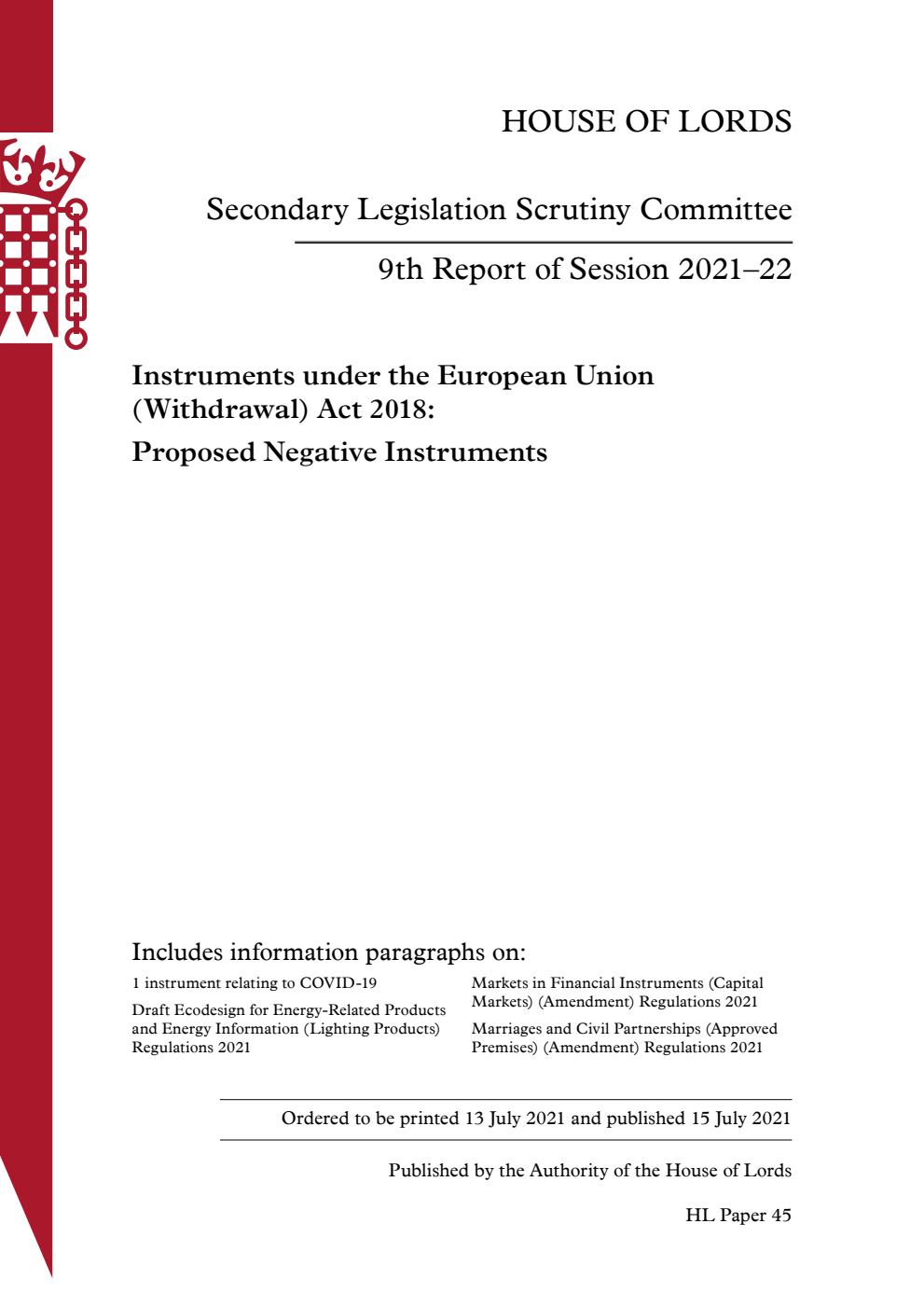 Secondary Legislation Scrutiny Committee 9th Report. Instruments under the European Union (Withdrawal) Act 2018: Proposed Negative Instruments