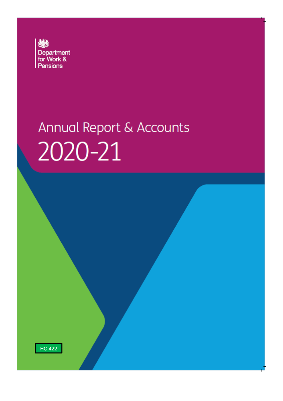 Department for Work and Pensions Annual Report and Accounts 2020-21 for the year ended 31 March 2021