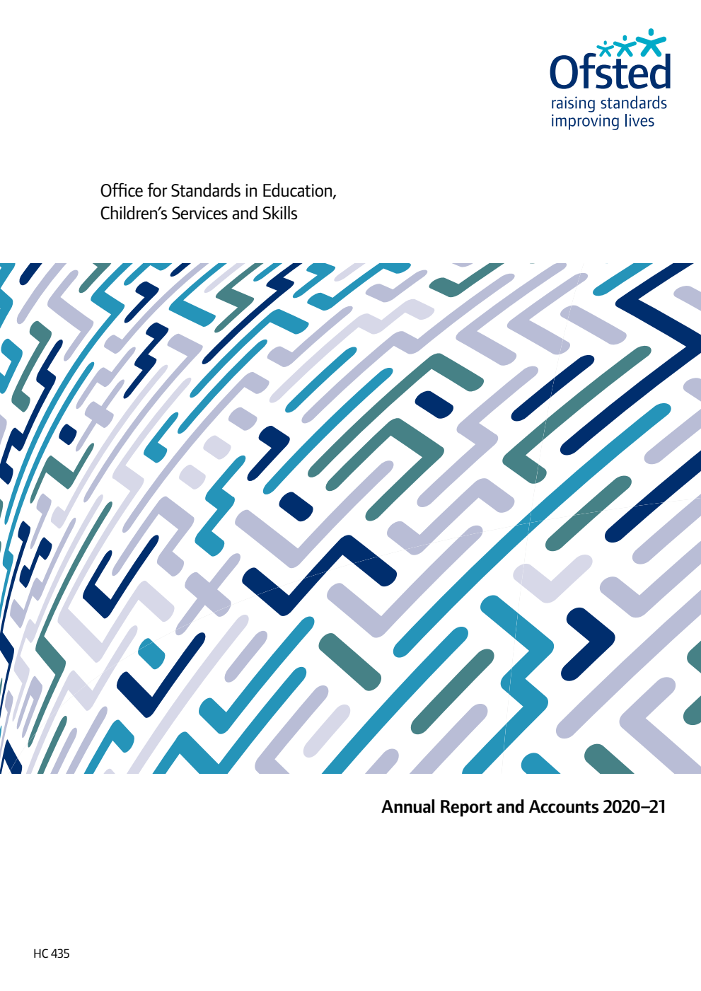 Office for Standards in Education, Children’s Services and Skills Annual Report and Accounts 2020–21 (For the year ended 31 March 2021)