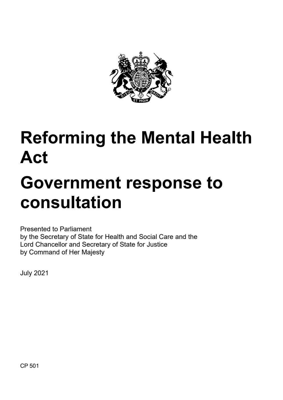 Reforming the Mental Health Act. Government response to consultation