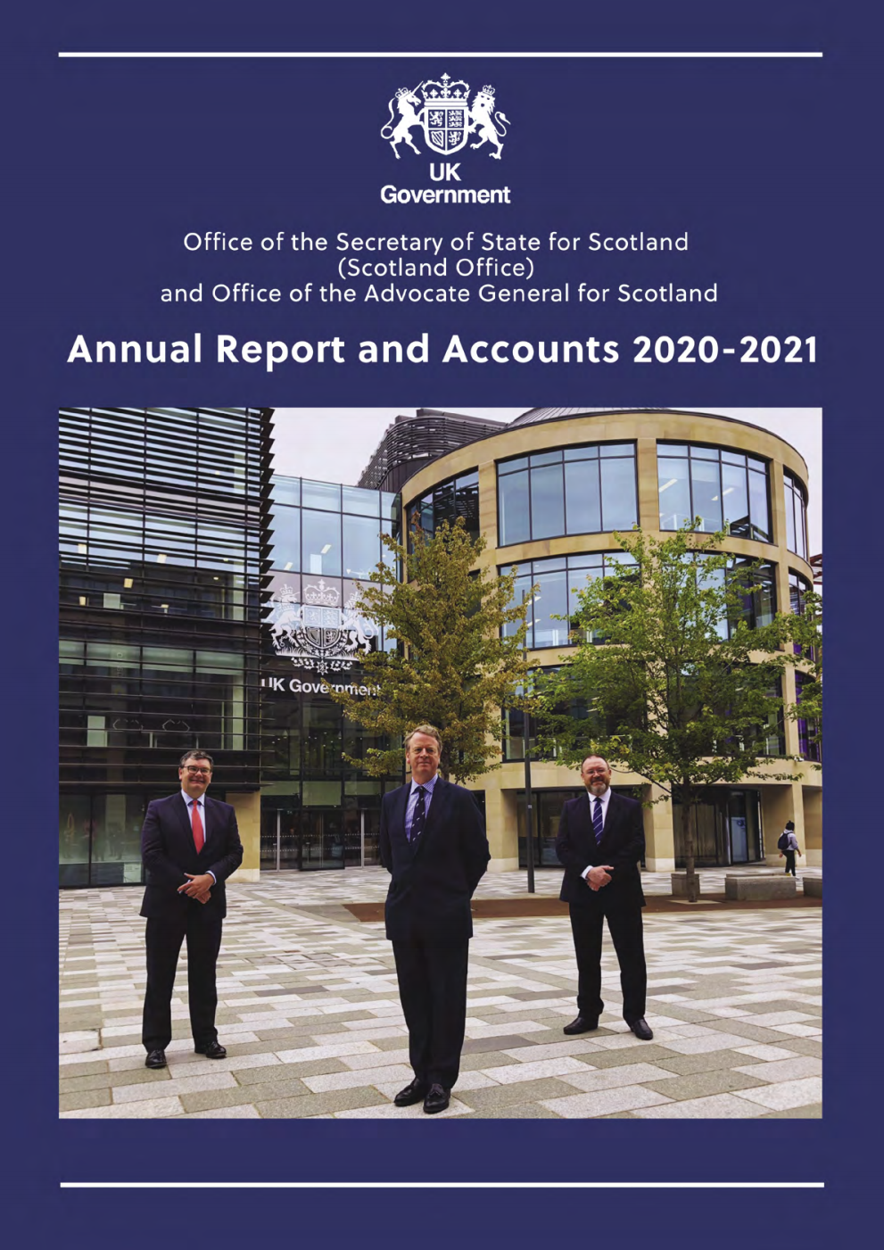 Office of the Secretary of State for Scotland (Scotland Office) and Office of the Advocate General for Scotland Annual Report and Accounts 2020-21 (for the year ended 31 March 2021)