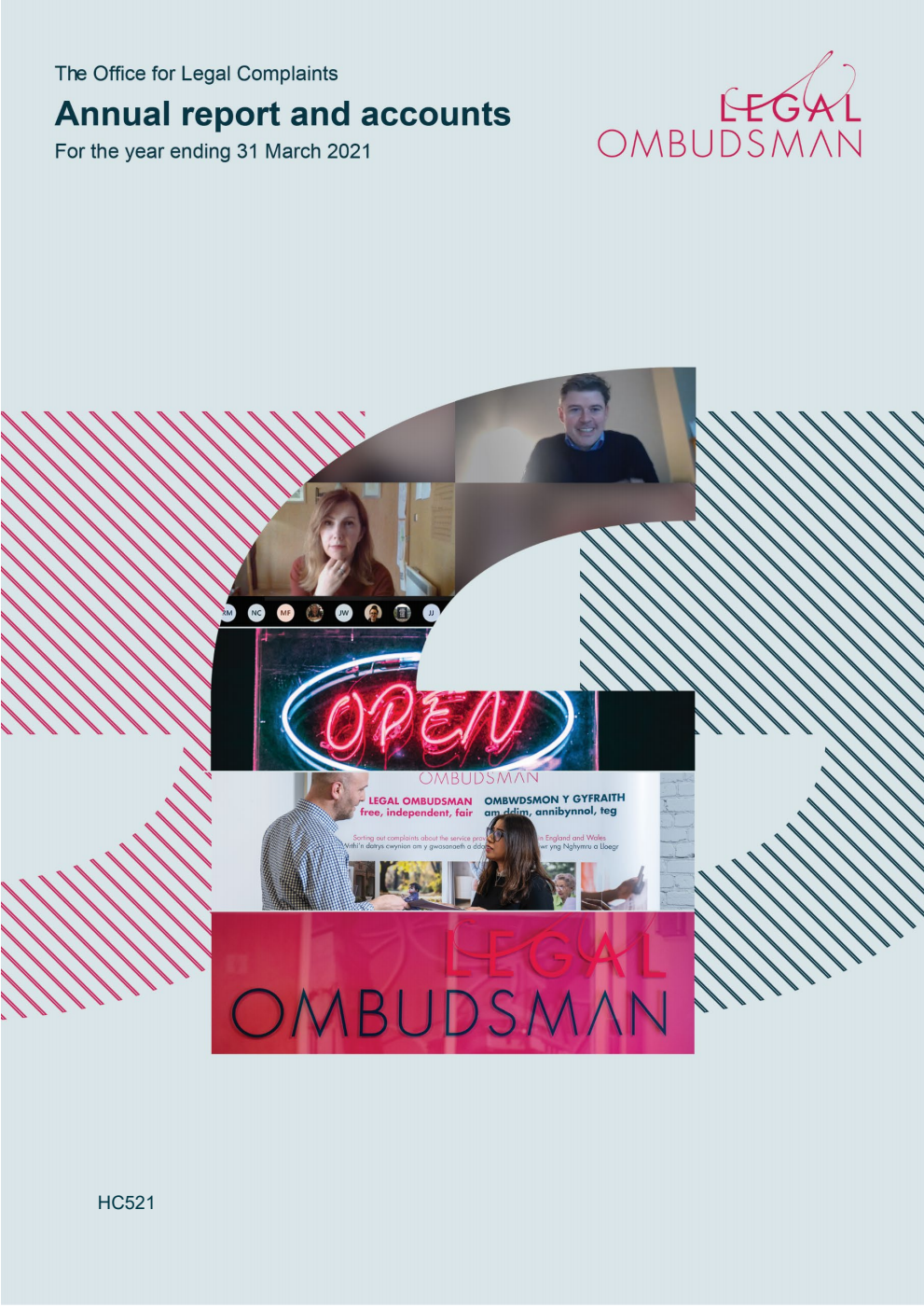 The Office for Legal Complaints Annual report and accounts for the year ending 31 March 2021