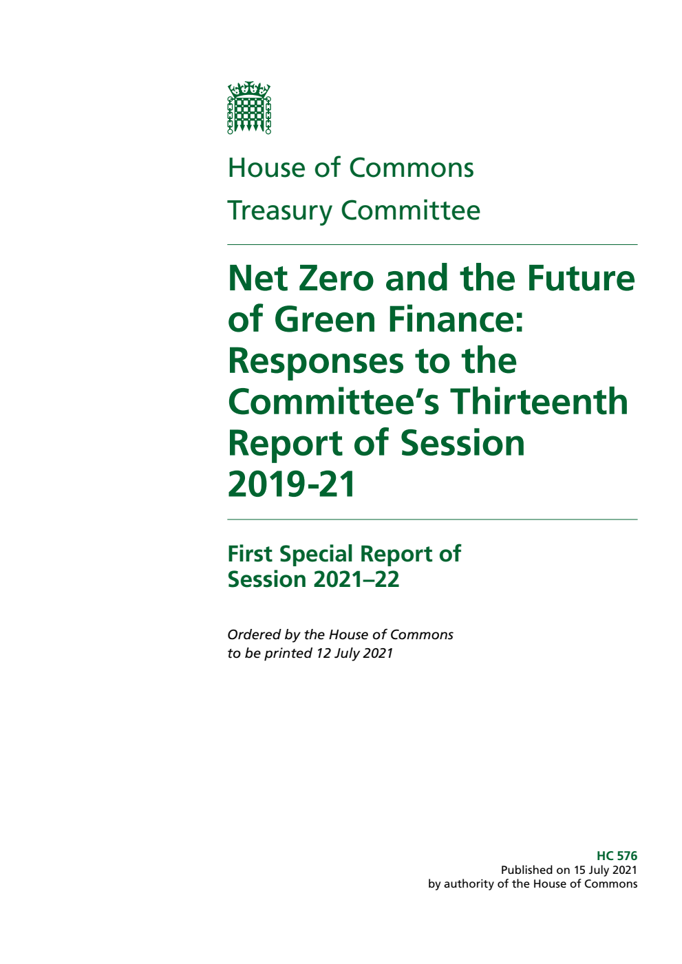 Treasury Committee 1st Special Report. Net Zero and the Future of Green Finance: Responses to the Committee’s Thirteenth Report of Session 2019-21