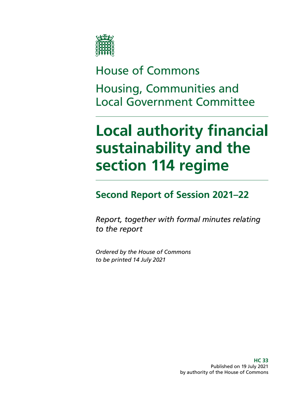 Housing, Communities and Local Government Committee 2nd Report. Local authority financial sustainability and the section 114 regime Volume 1. Report