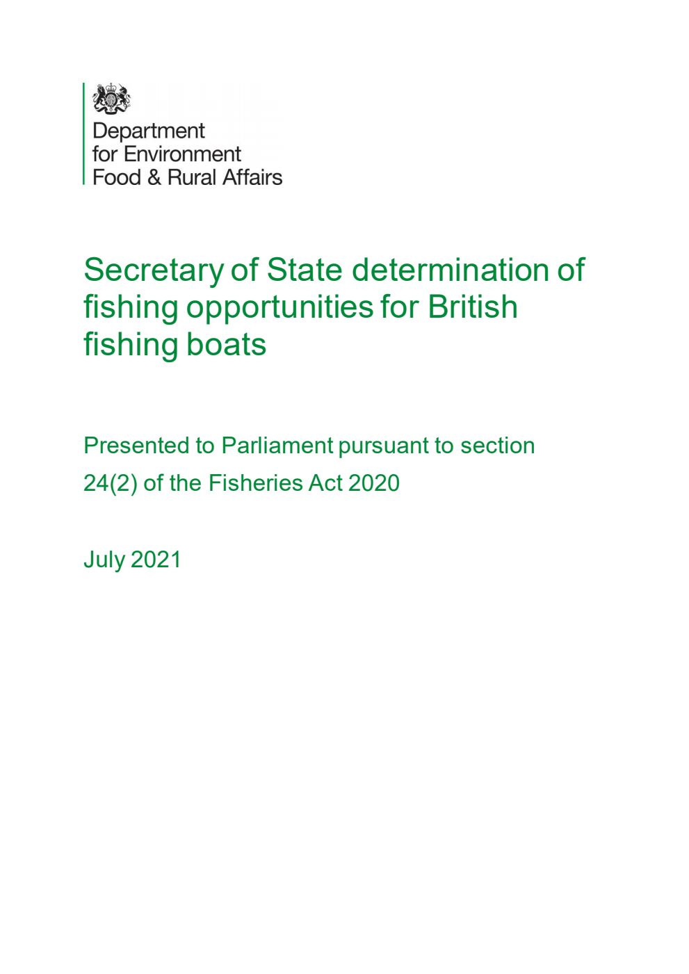 Secretary of State determination of fishing opportunities for British fishing boats. July 2021