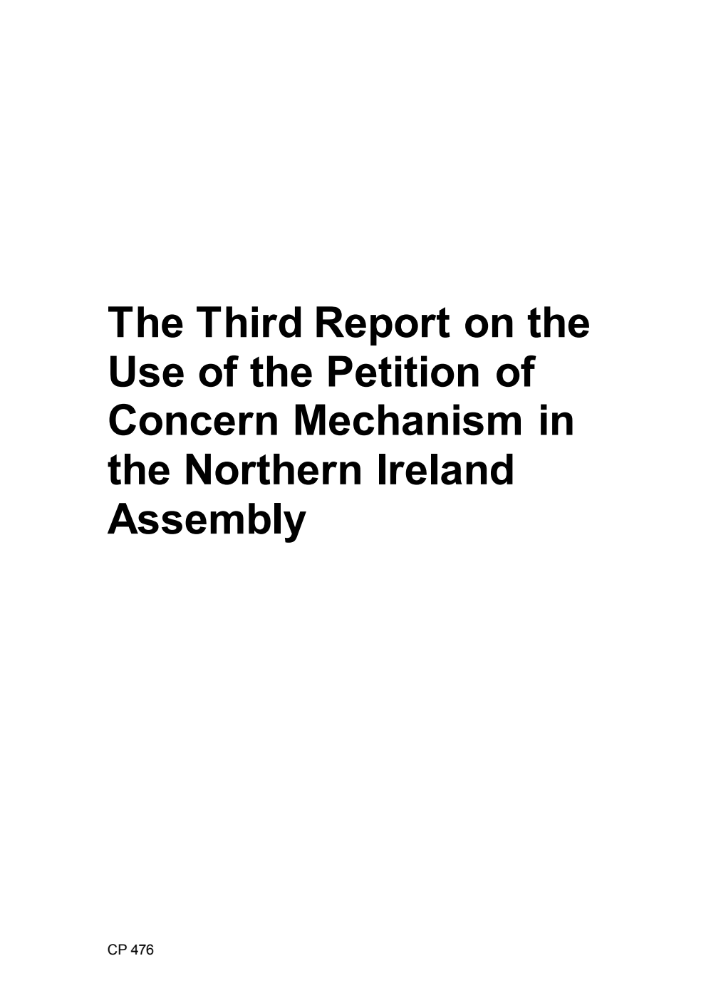 The Third Report on the Use of the Petition of Concern Mechanism in the Northern Ireland Assembly