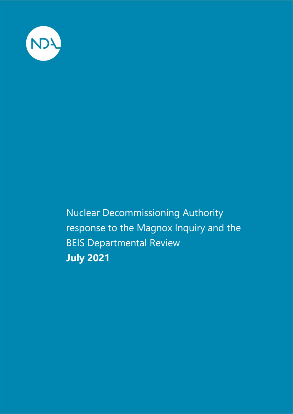 Nuclear Decommissioning Authority response to the Magnox Inquiry and the BEIS Departmental Review