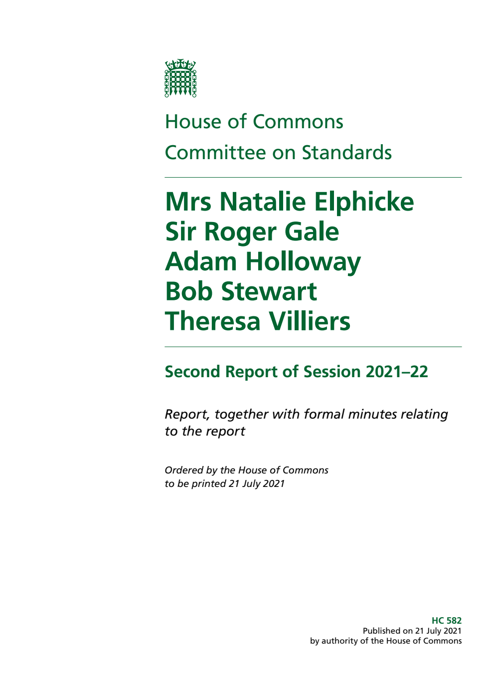 Standards Committee 2nd Report. Mrs Natalie Elphicke, Sir Roger Gale, Adam Holloway, Bob Stewart, Theresa Villiers Volume 1. Report