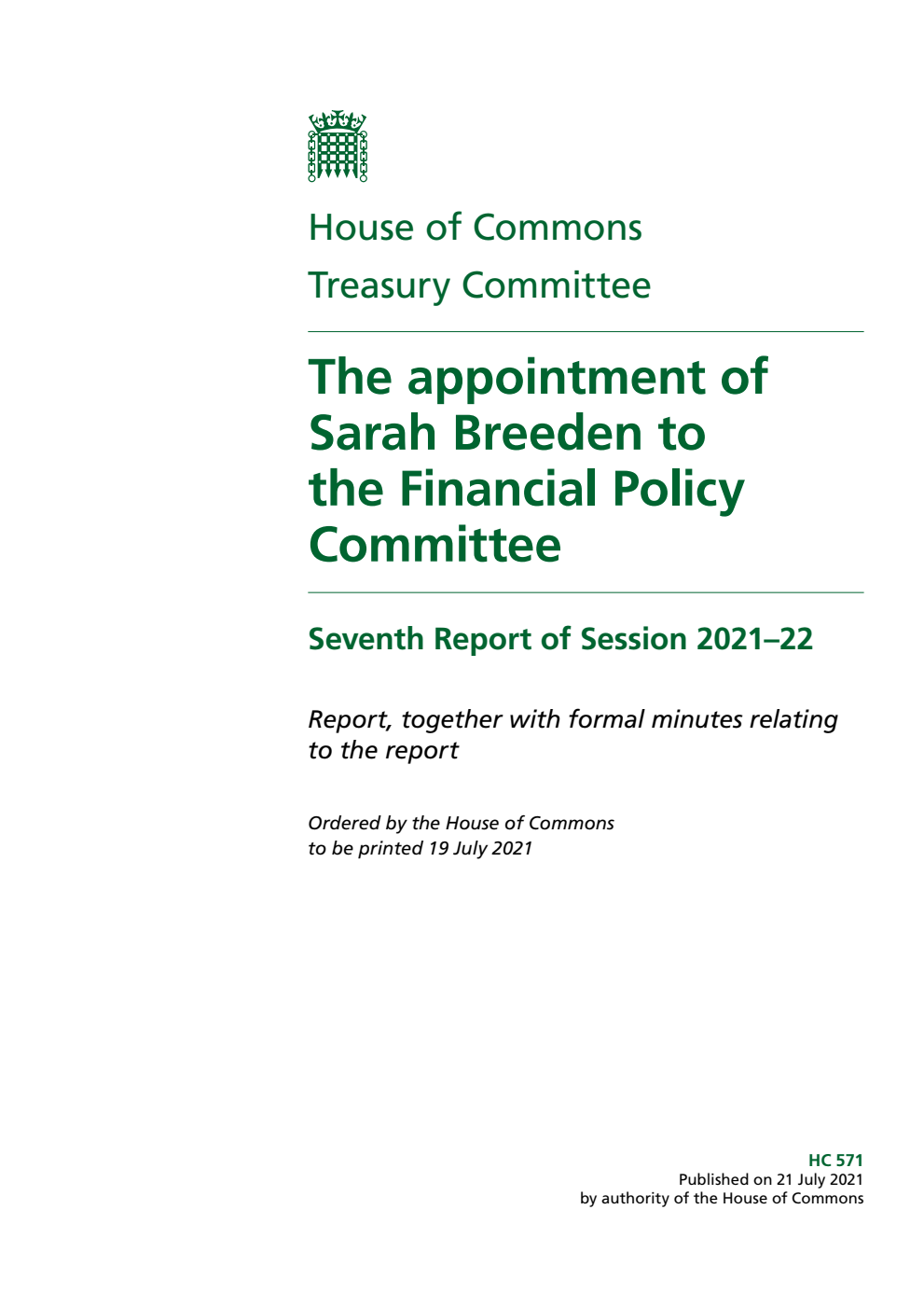 Treasury Committee 7th Report. The appointment of Sarah Breeden to the Financial Policy Committee Volume 1. Report