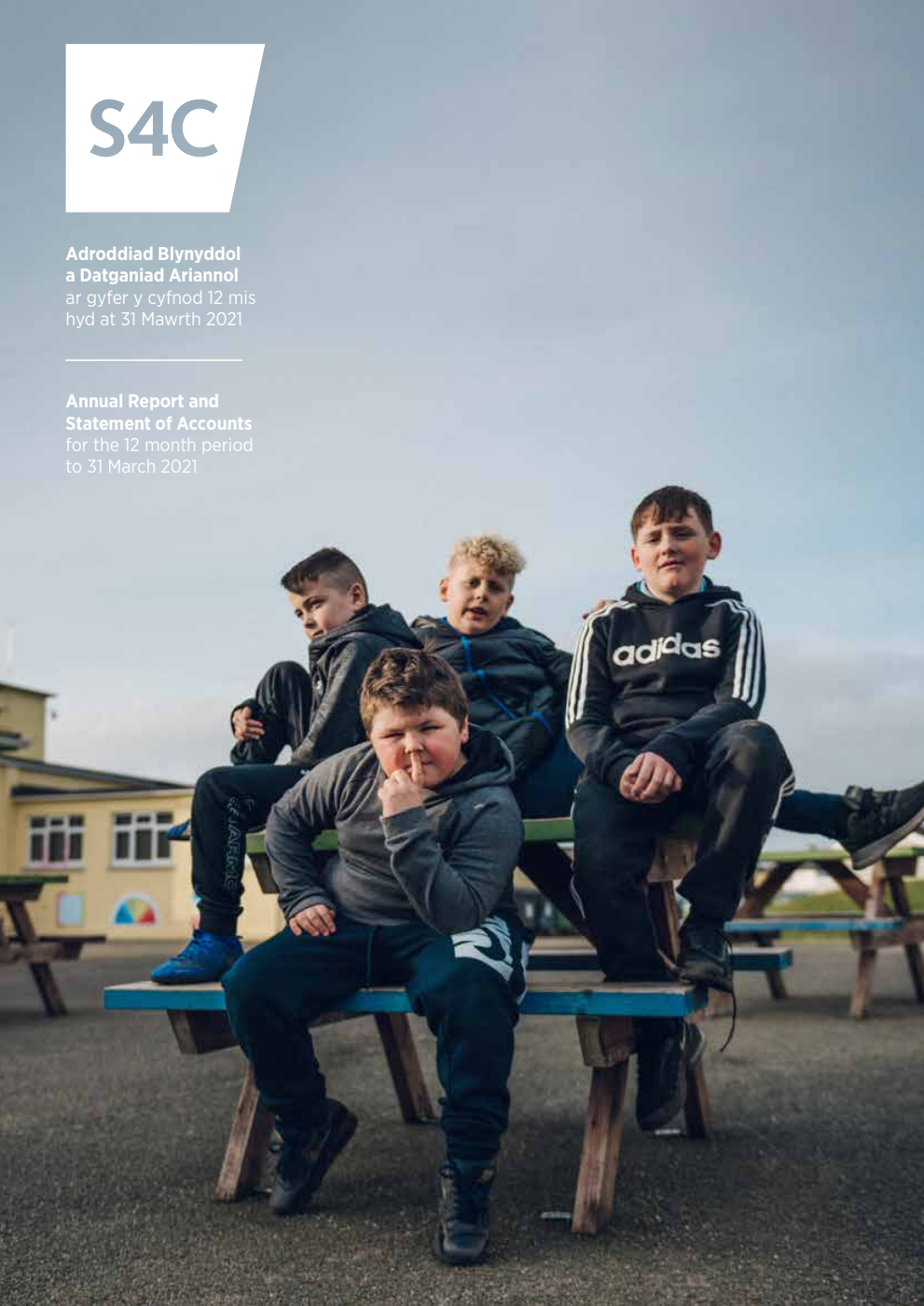 S4C Annual Report and Statement of Accounts for the 12 month period to 31 March 2021
