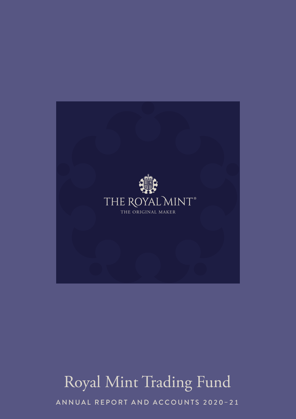 Royal Mint Trading Fund Annual Report and Accounts 2020-21