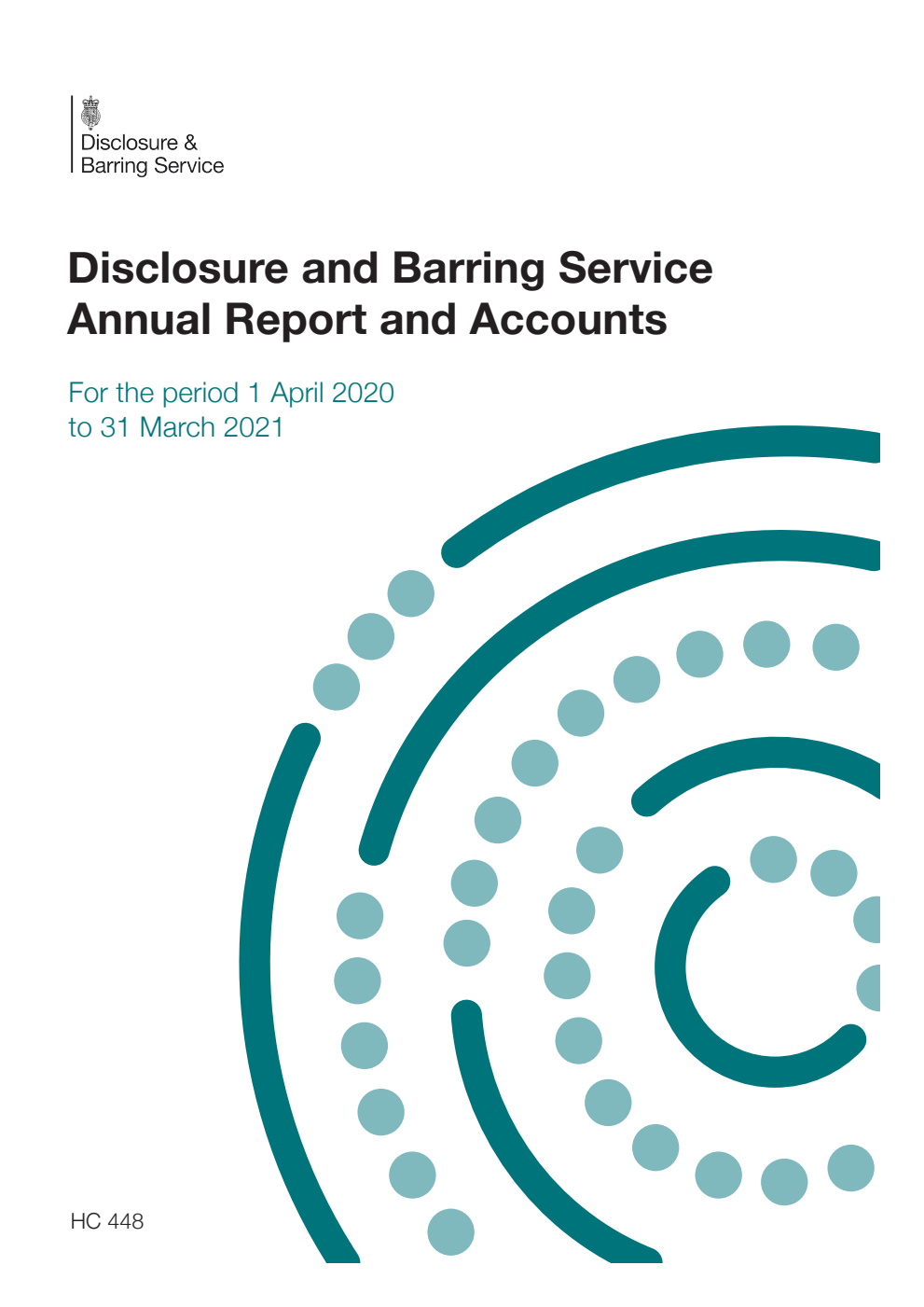 Disclosure and Barring Service Annual Report and Accounts for the period 1 April 2020 to 31 March 2021