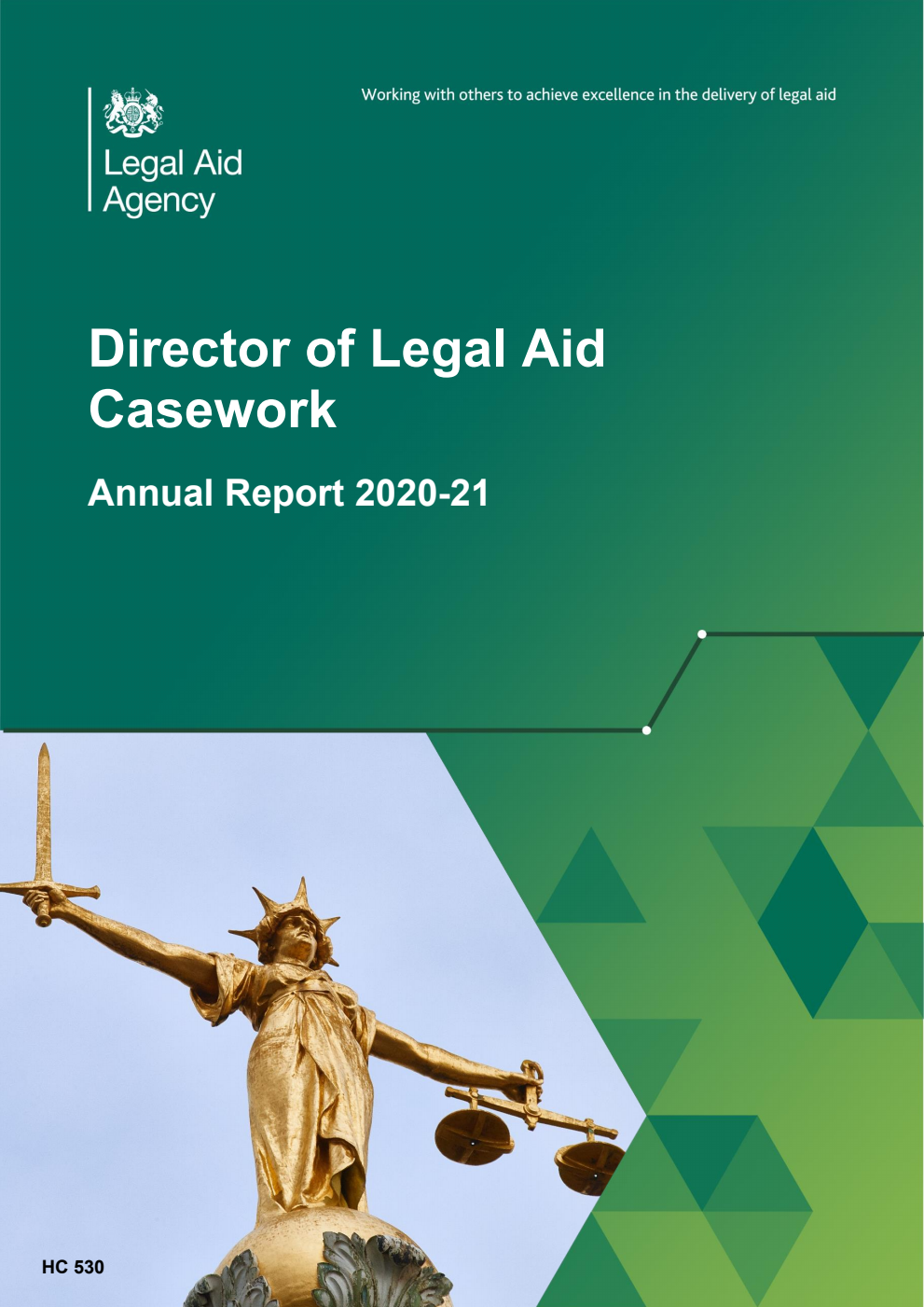 Legal Aid Agency Director of Legal Aid Casework Annual Report 2020-21