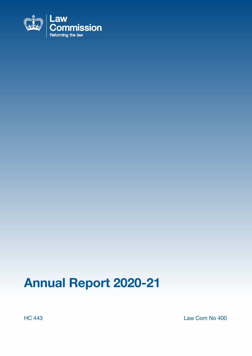 The Law Commission Annual Report 2020–21: The Fifty Fifth Annual Report of the Law Commission. Law Commission No. 400