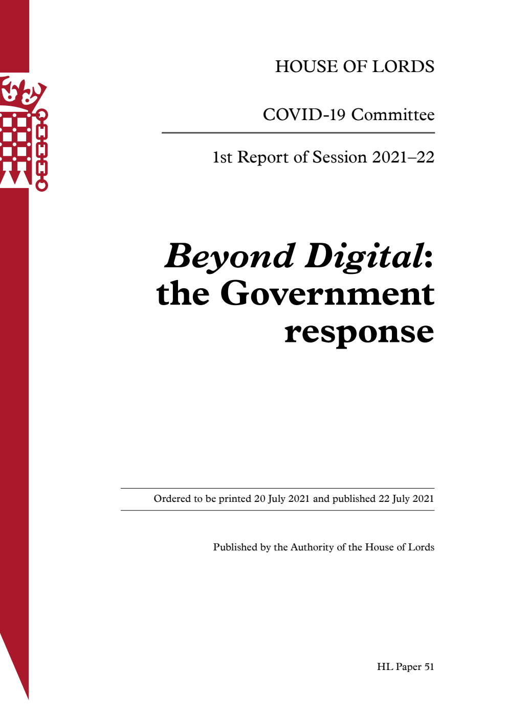 COVID-19 Committee 1st Report. Beyond Digital: the Government response
