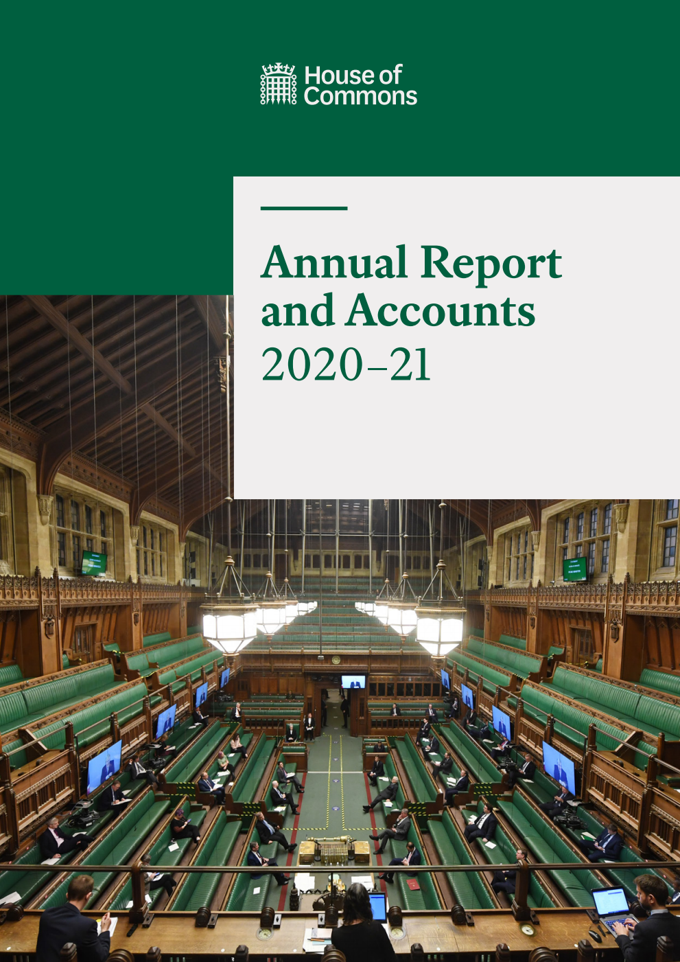 The House of Commons. Administration Annual Report and Accounts 2020-21 (for the year ended 31 March 2021)