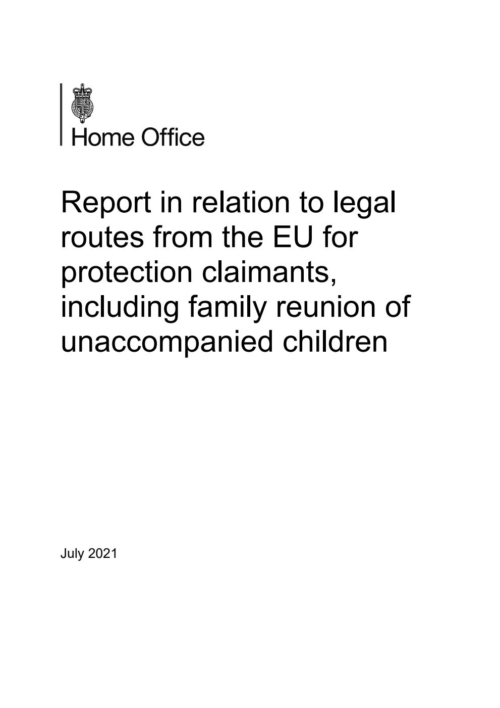 Report in relation to legal routes from the EU for protection claimants, including family reunion of unaccompanied children