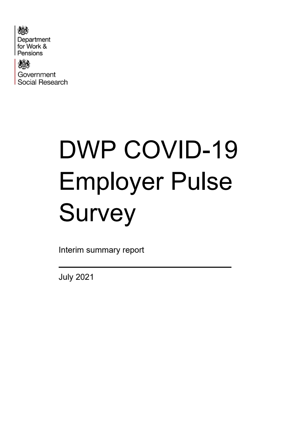 Ad hoc Research Report 78 DWP COVID-19 Employer Pulse Survey. Interim summary report