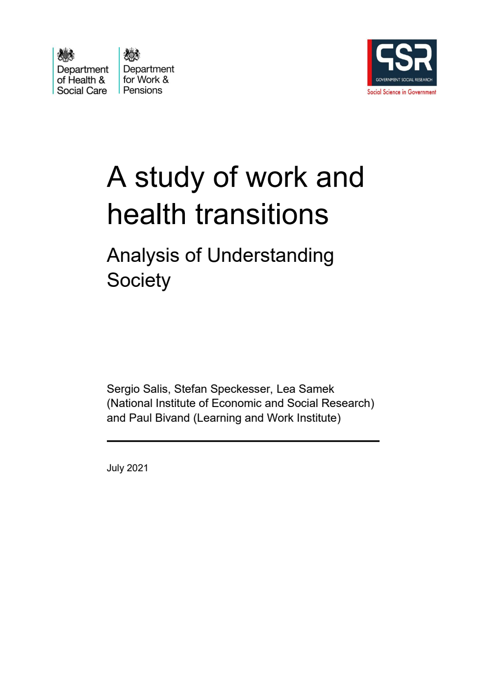 Research Report 994 A study of work and health transitions; Analysis of Understanding Society
