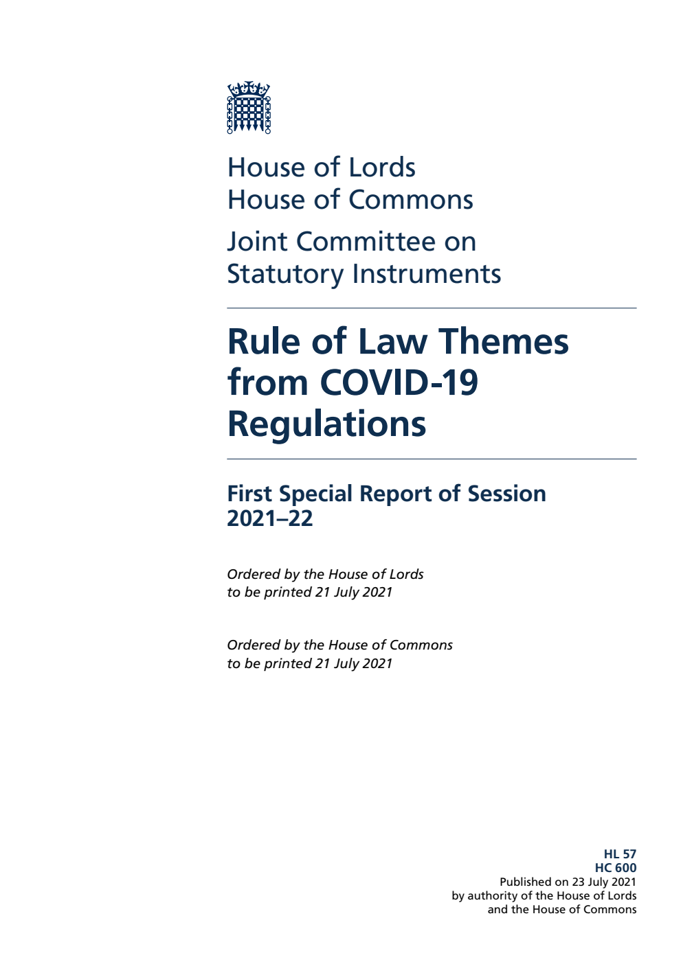 Joint Committee on Statutory Instruments 1st Special Report. Rule of Law Themes from COVID-19 Regulations