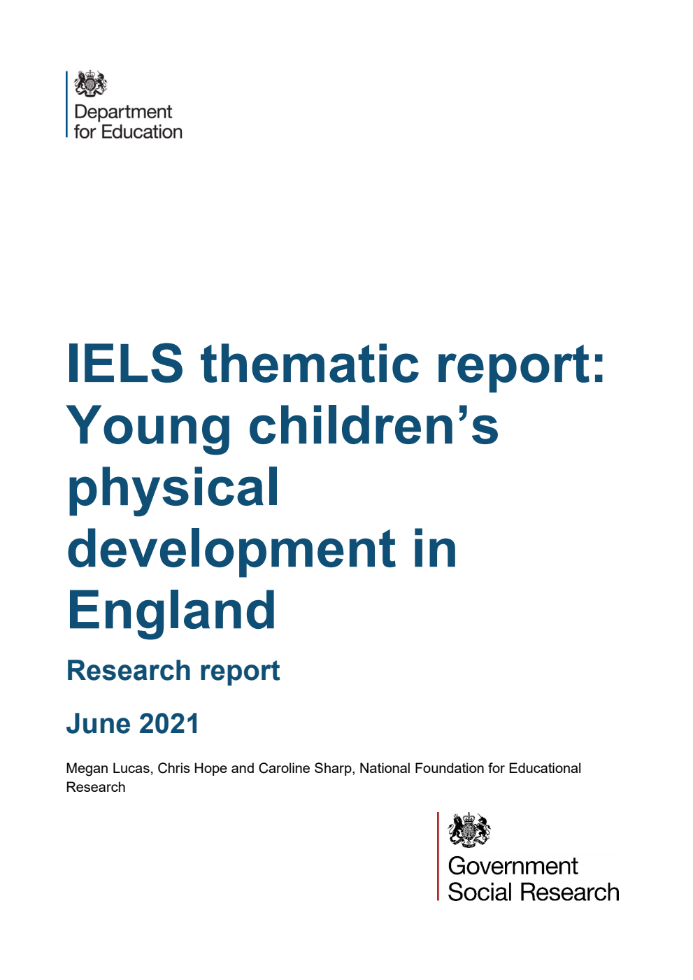 DFE-RR1143 IELS thematic report: Young children’s physical development in England. Research report. June 2021