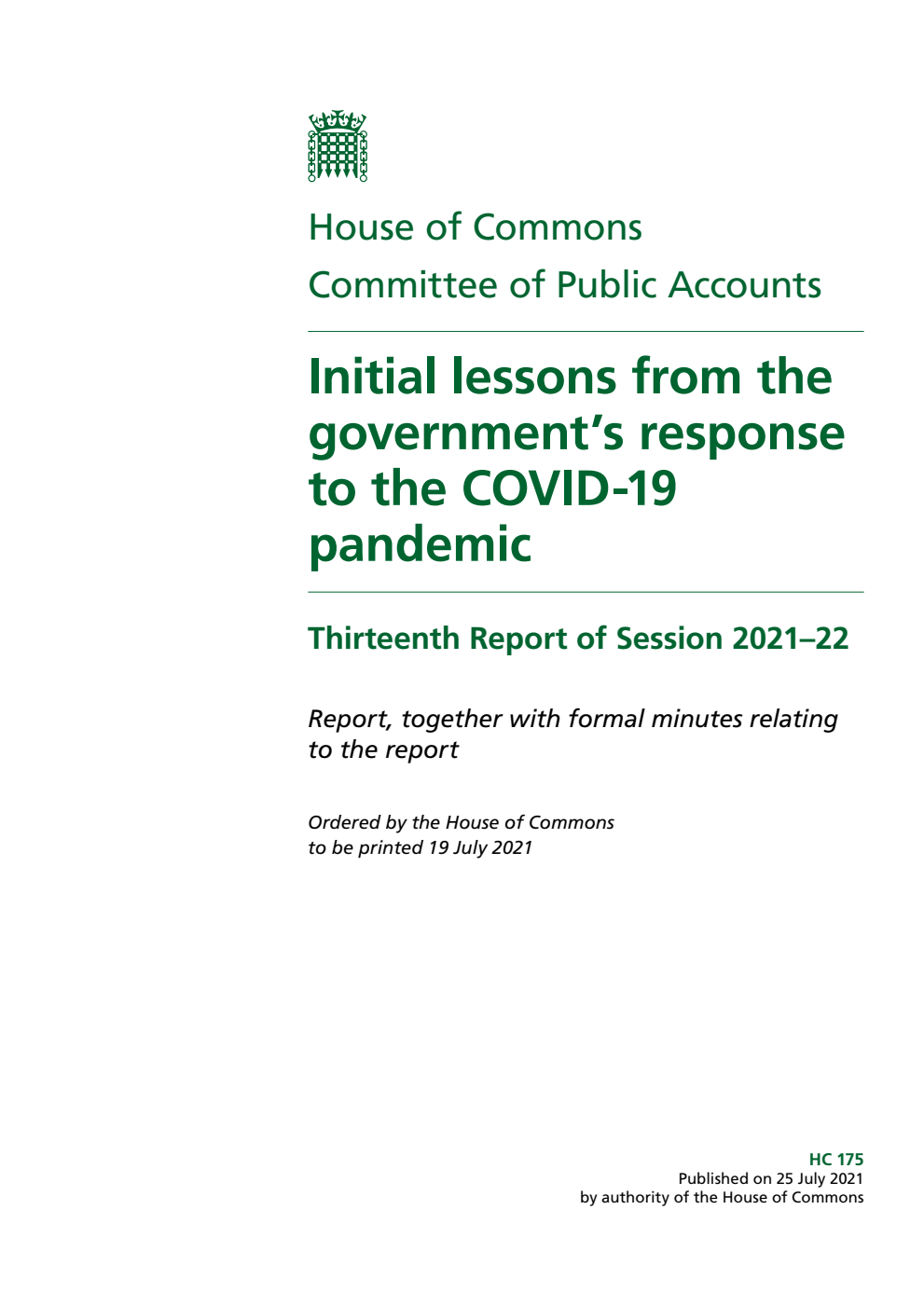 Public Accounts Committee 13th Report. Initial lessons from the government’s response to the COVID-19 pandemic Volume 1. Report