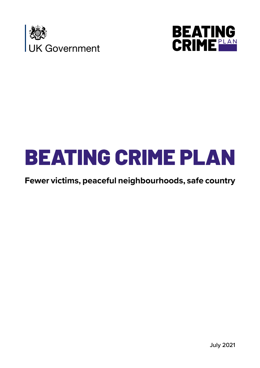 Beating Crime Plan; Fewer victims, peaceful neighbourhoods, safe country