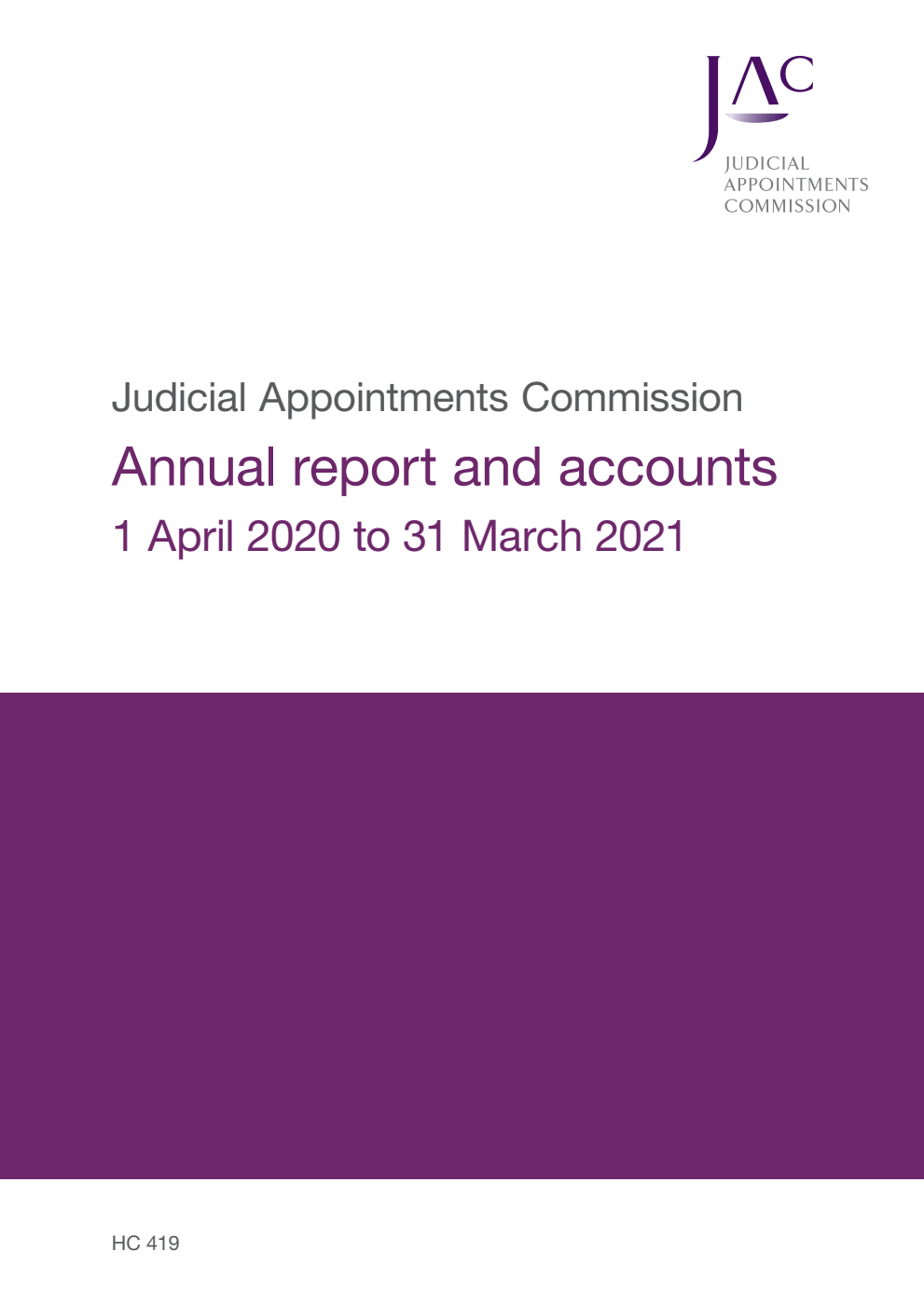 Judicial Appointments Commission Annual Report and Accounts 1 April 2020 to 31 March 2021