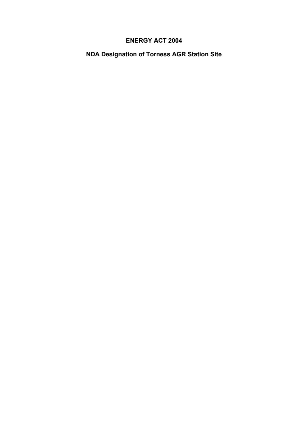 Energy Act 2004; Directions to the NDA Designation of Torness AGR Station Site