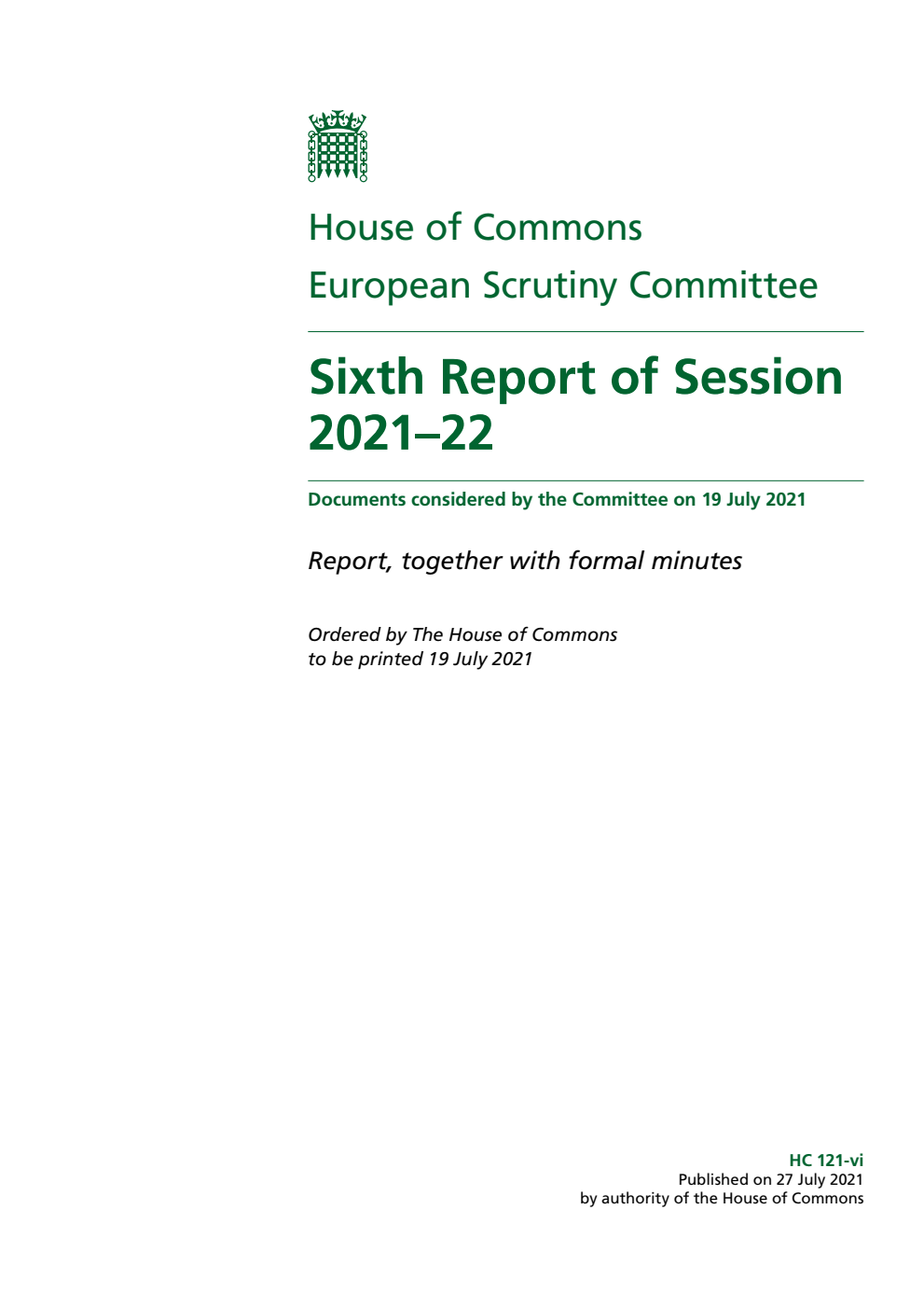 European Scrutiny Committee 6th Report of Session 2021-22