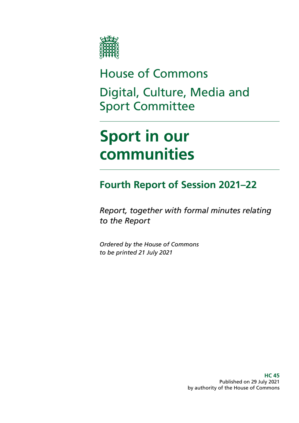 Digital, Culture, Media and Sport Committee 4th Report. Sport in our communities Volume 1. Report