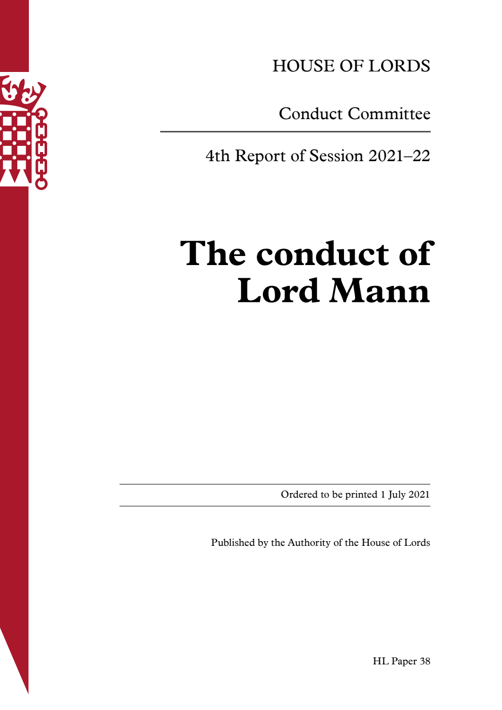 Conduct Committee 4th Report. The conduct of Lord Mann