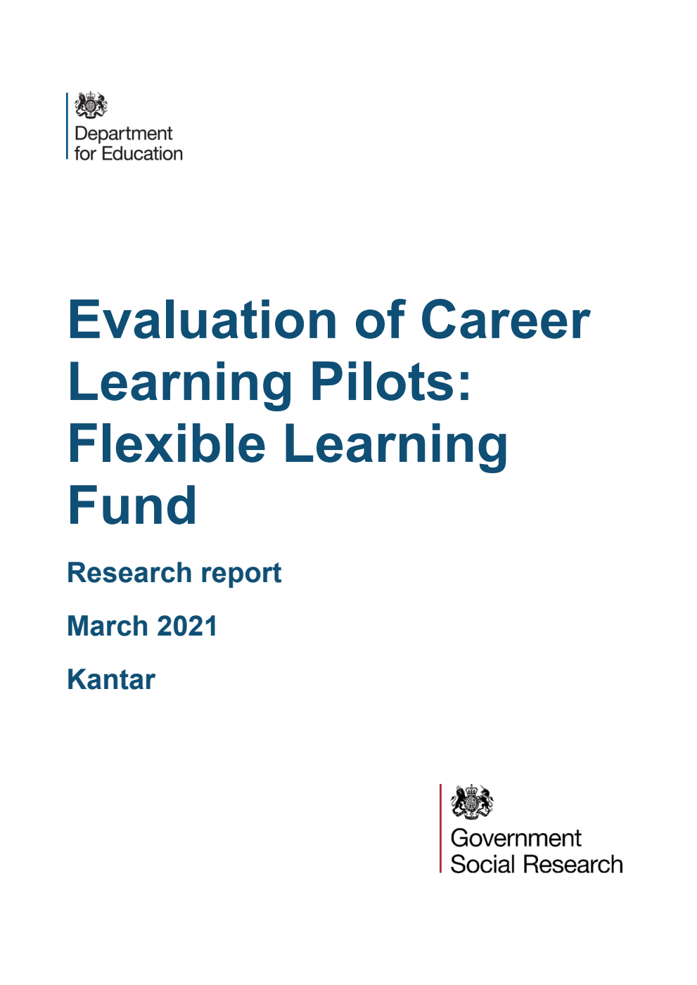 DFE-RR1110 Evaluation of Career Learning Pilots: Flexible Learning Fund. Research report. March 2021