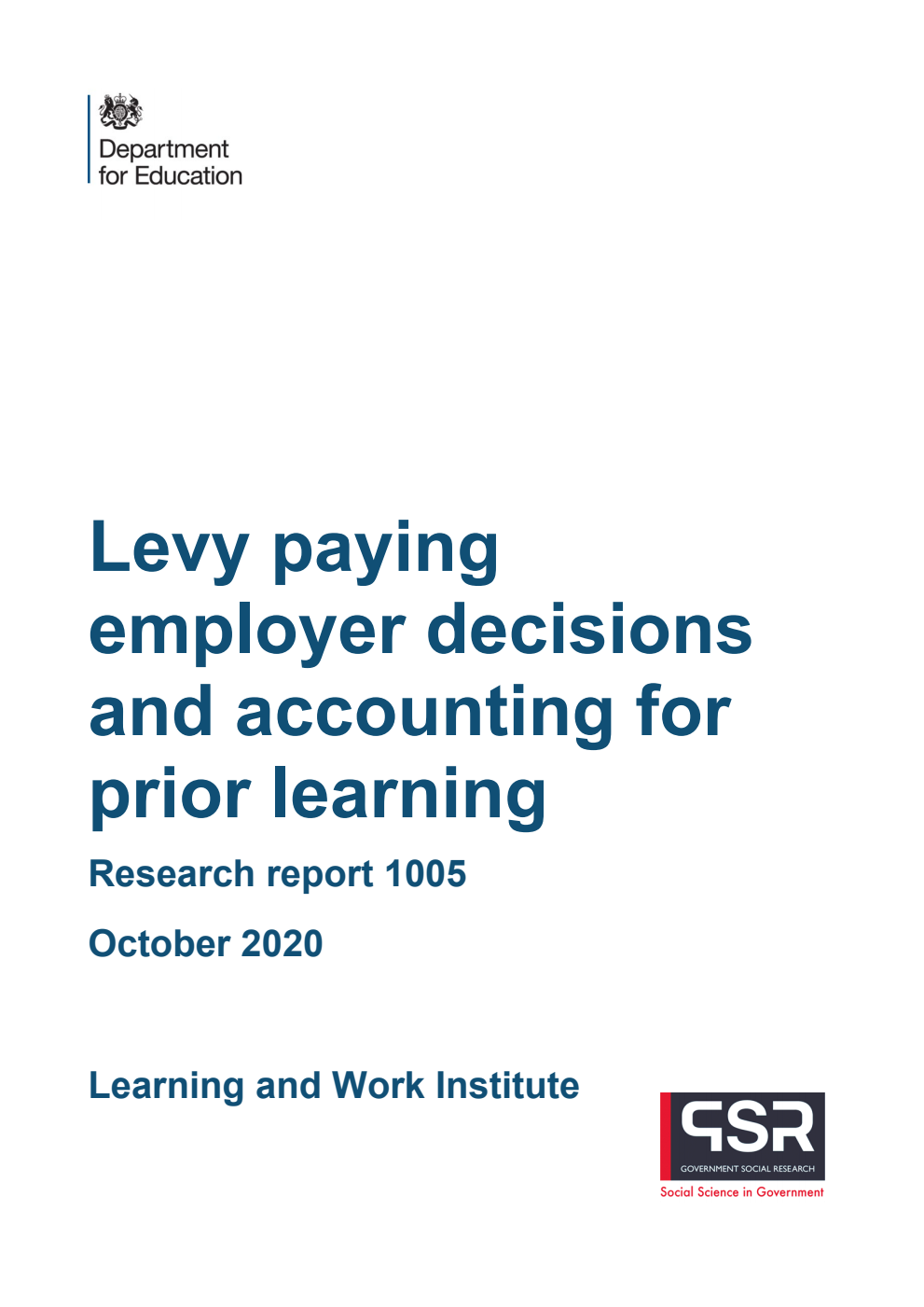 DFE-RR1005 Levy paying employer decisions and accounting for prior learning. Research report 1005. October 2020