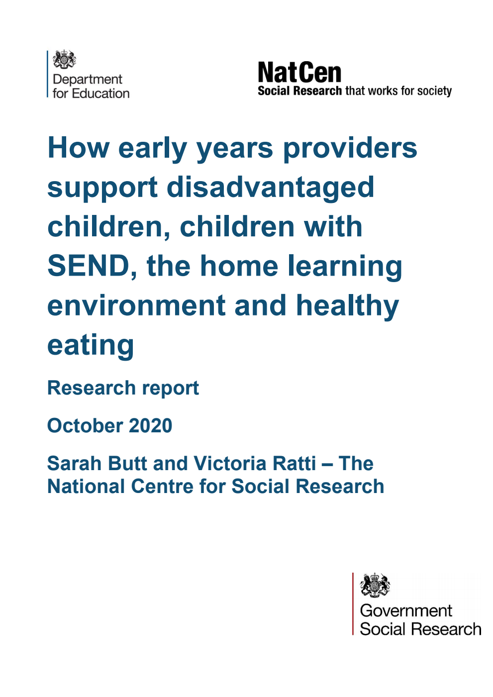 DFE-RR1010 How early years providers support disadvantaged children, children with SEND, the home learning environment and healthy eating. Research report. October 2020