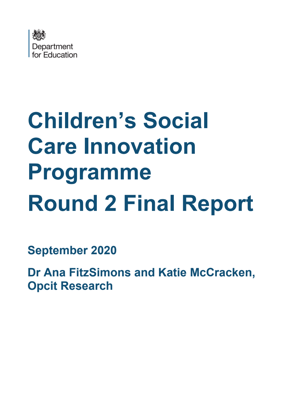 DFE-RR1012 Children’s Social Care Innovation Programme. Round 2 Final Report. September 2020