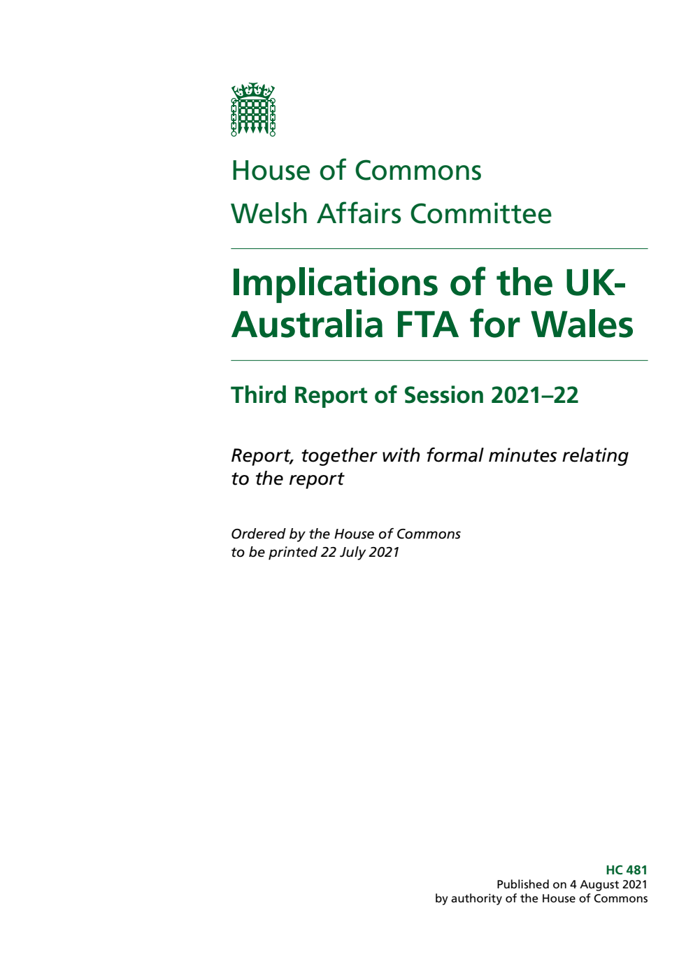 Welsh Affairs Committee 3rd Report. Implications of the UK-Australia FTA for Wales Volume 1. Report