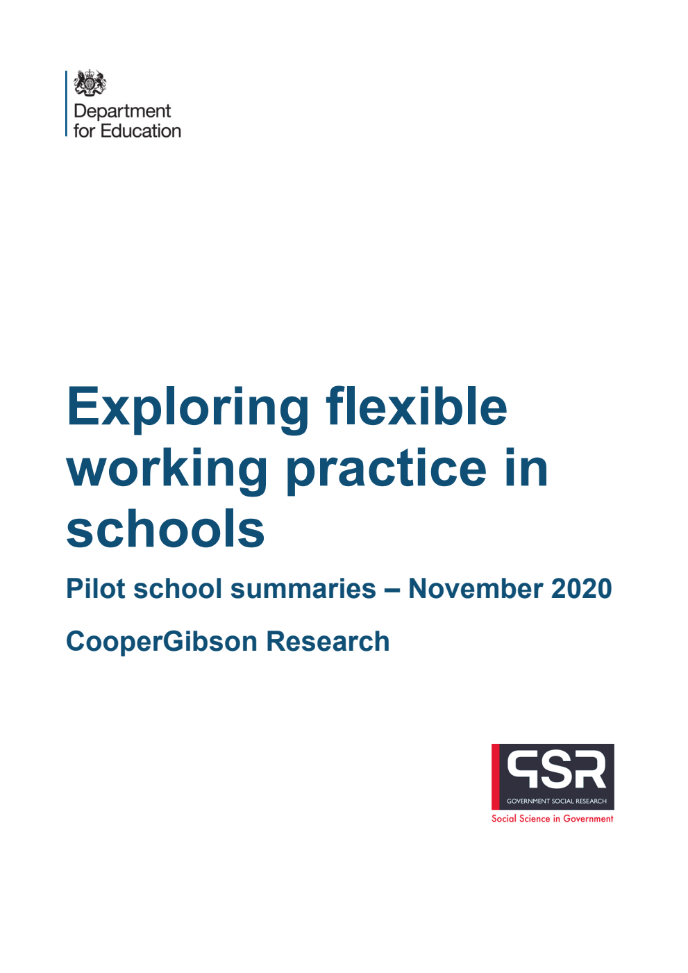 DFE-RR1083 Exploring flexible working practice in schools. Pilot school summaries – November 2020