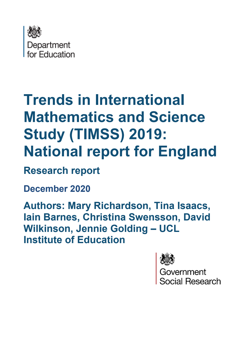 DFE-RR1086 Trends in International Mathematics and Science Study (TIMSS) 2019: National report for England. Research report. December 2020
