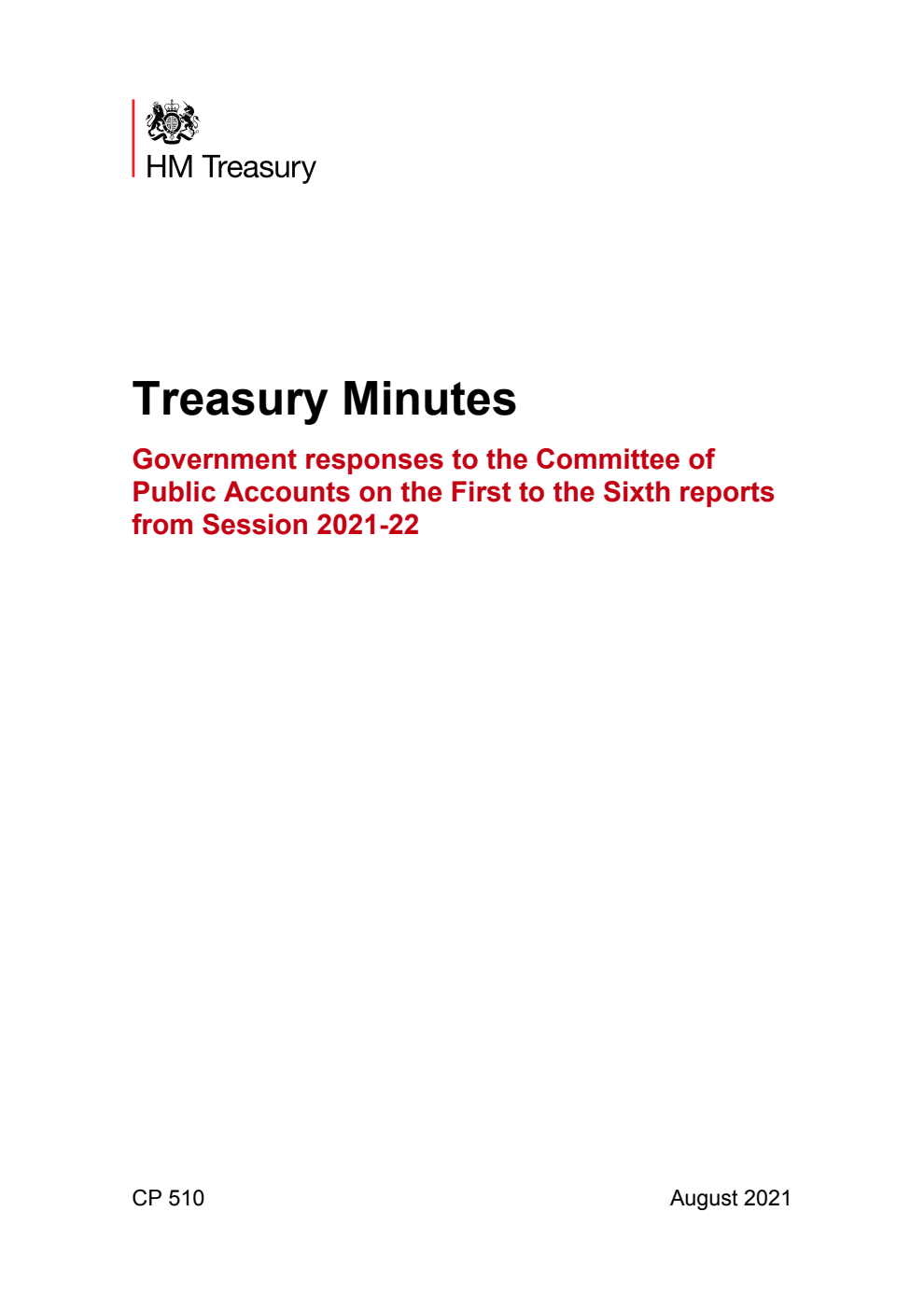 Treasury Minutes Government responses to the Committee of Public Accounts on the First to the Sixth reports from Session 2021-22