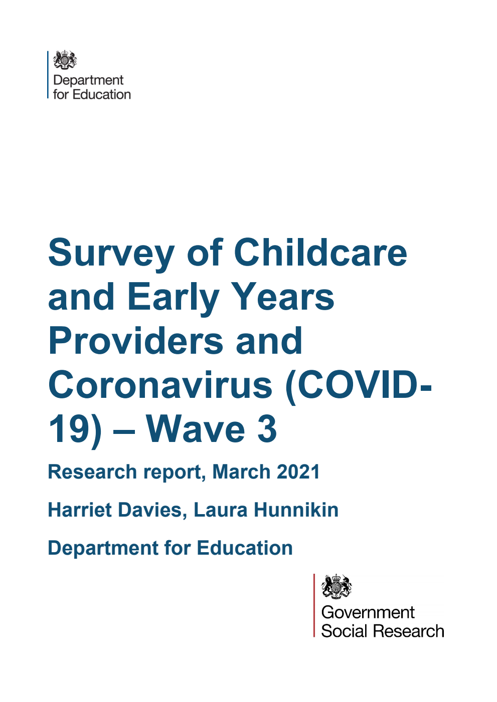 DFE-RR1108 Survey of Childcare and Early Years Providers and Coronavirus (COVID-19) – Wave 3. Research report, March 2021