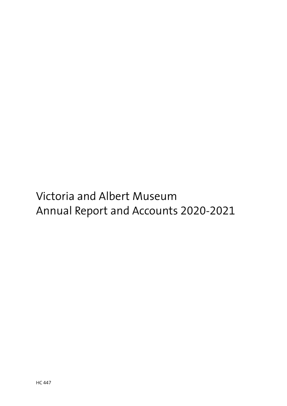 Victoria and Albert Museum Annual Report and Accounts 2020-2021