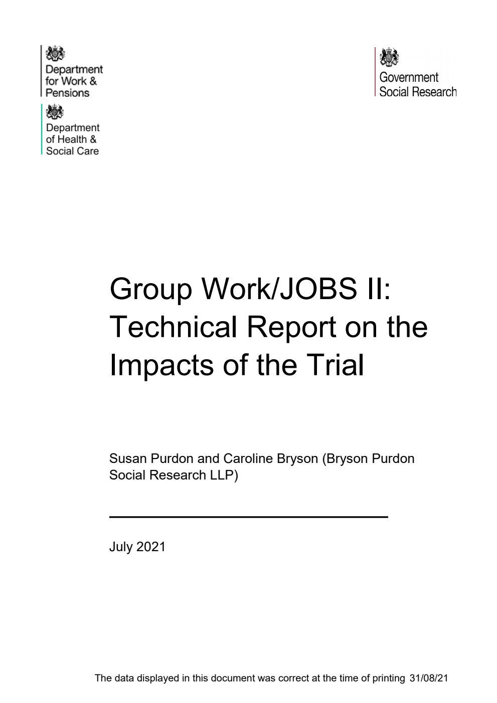 Research Report 988 Group Work/JOBS II: Technical Report on the Impacts of the Trial